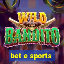 bet e sports