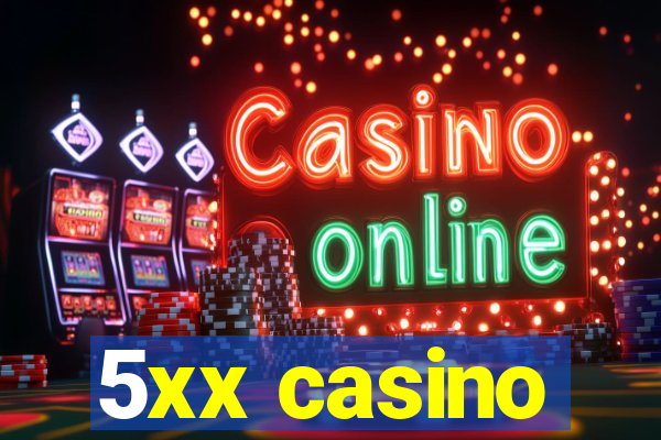 5xx casino