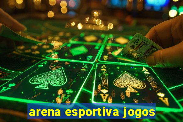 arena esportiva jogos