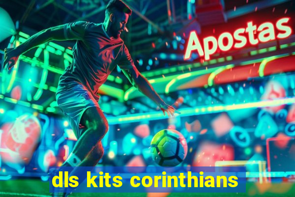 dls kits corinthians