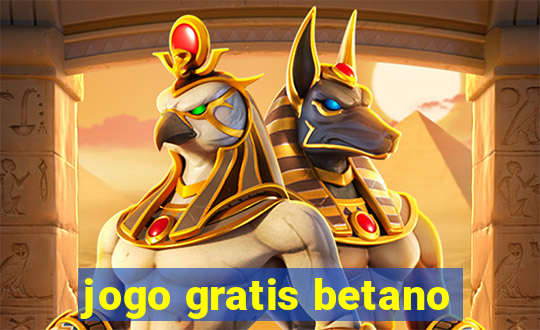 jogo gratis betano