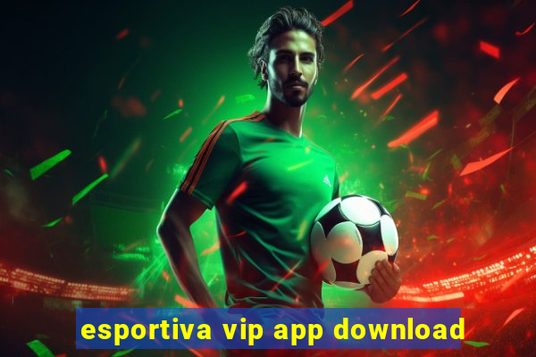 esportiva vip app download