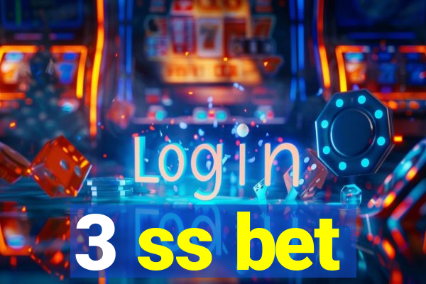 3 ss bet