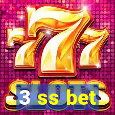 3 ss bet