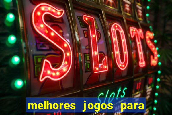 melhores jogos para se apostar hoje