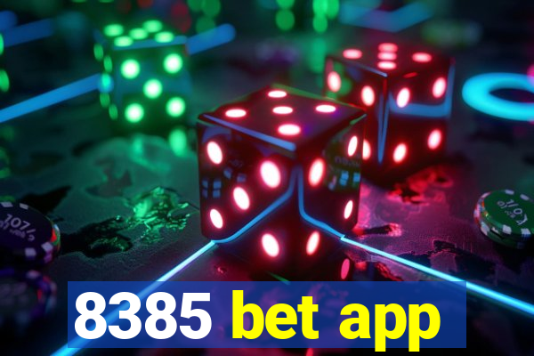 8385 bet app