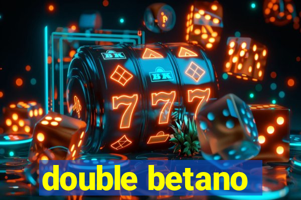 double betano