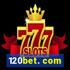 120bet. com