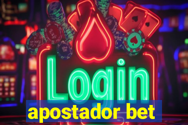 apostador bet