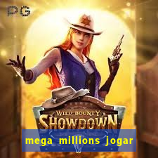 mega millions jogar do brasil