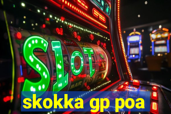 skokka gp poa