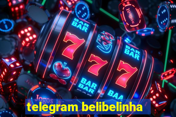 telegram belibelinha