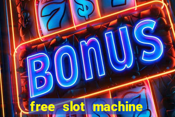 free slot machine to play