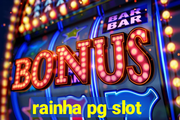 rainha pg slot