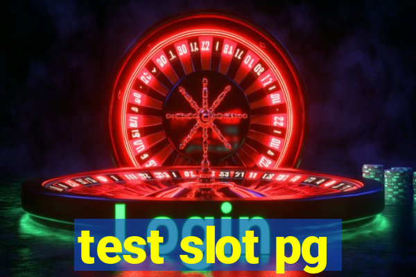 test slot pg