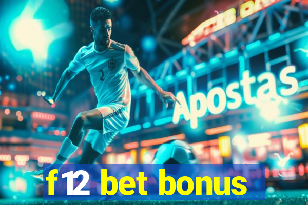 f12 bet bonus