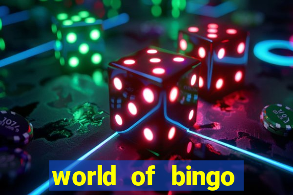 world of bingo zitro online