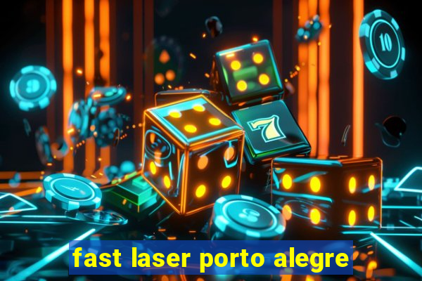 fast laser porto alegre