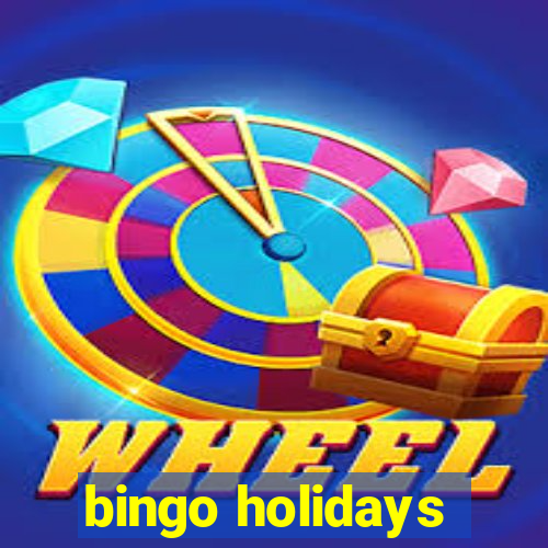 bingo holidays