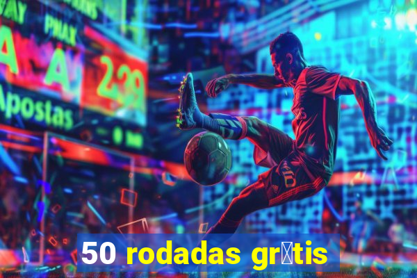 50 rodadas gr谩tis