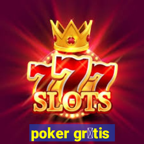 poker gr谩tis