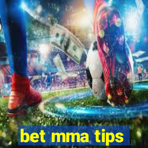 bet mma tips