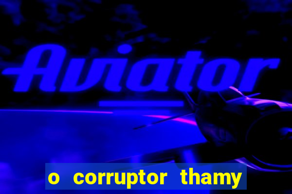 o corruptor thamy bastida pdf gratis