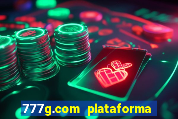 777g.com plataforma de jogos