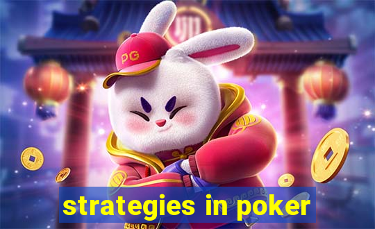 strategies in poker