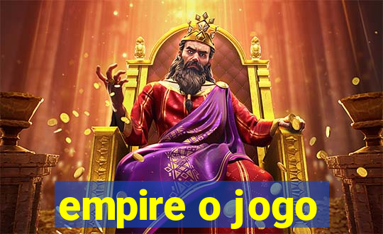 empire o jogo