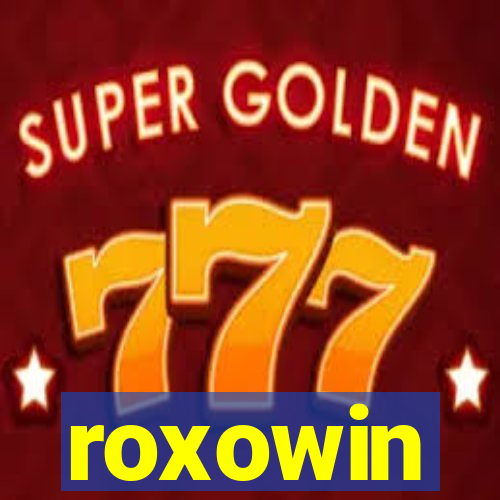 roxowin