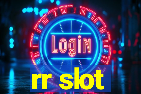 rr slot