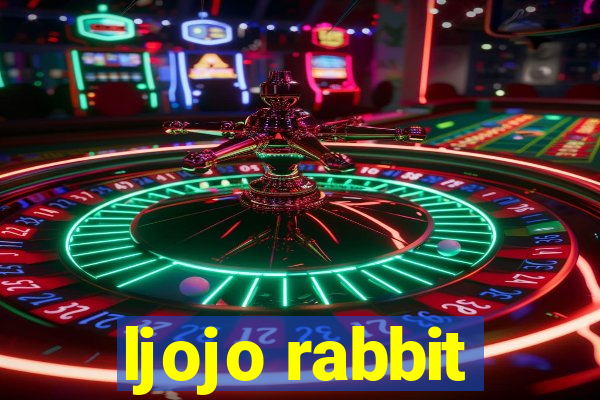 ljojo rabbit