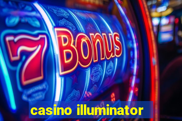 casino illuminator