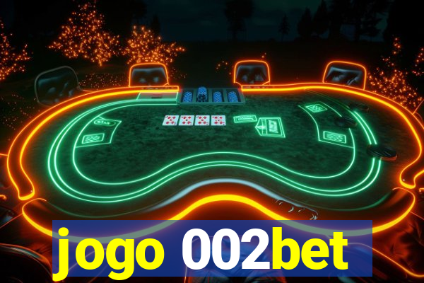 jogo 002bet