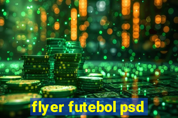 flyer futebol psd