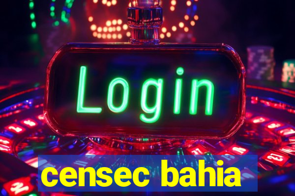 censec bahia