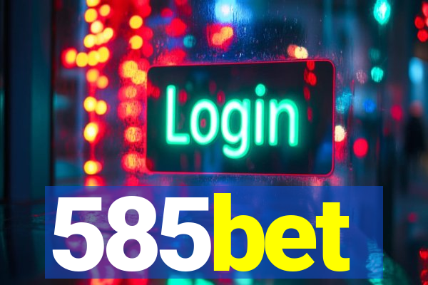 585bet