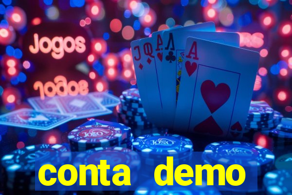 conta demo plataforma slots