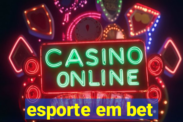 esporte em bet