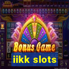 iikk slots