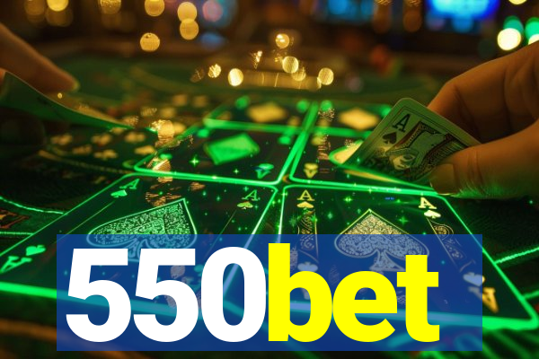 550bet