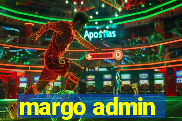 margo admin