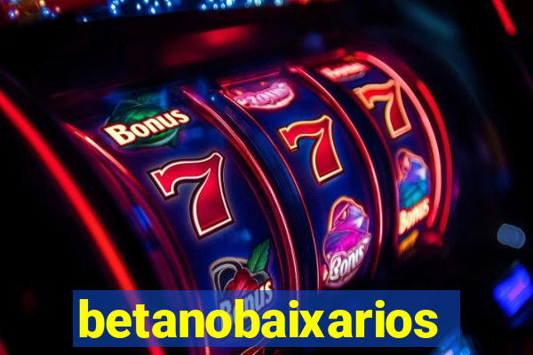 betanobaixarios