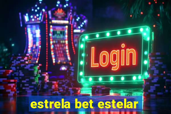 estrela bet estelar