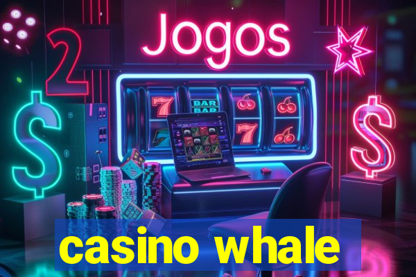 casino whale