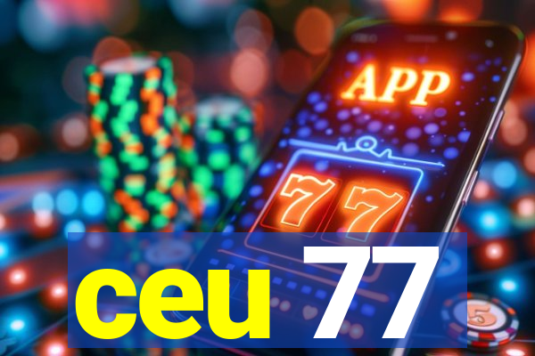 ceu 77