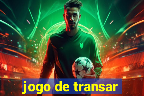 jogo de transar