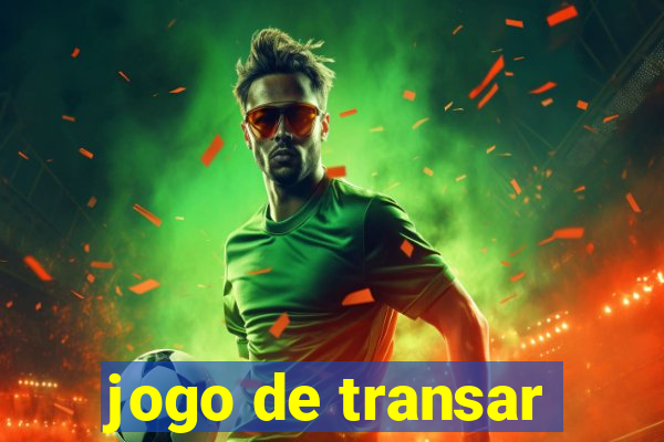 jogo de transar