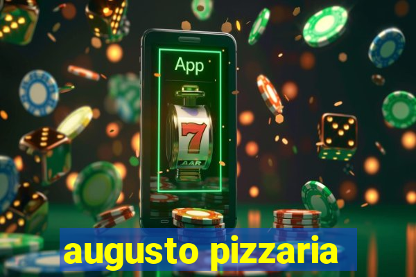 augusto pizzaria